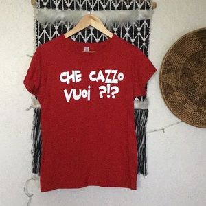 Che Cazzo Vuoi?!? Funny Italian T-shirt
